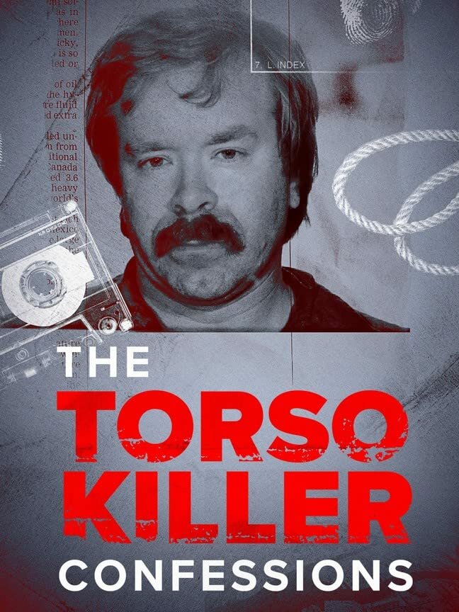 The Torso Killer Confessions (2023)