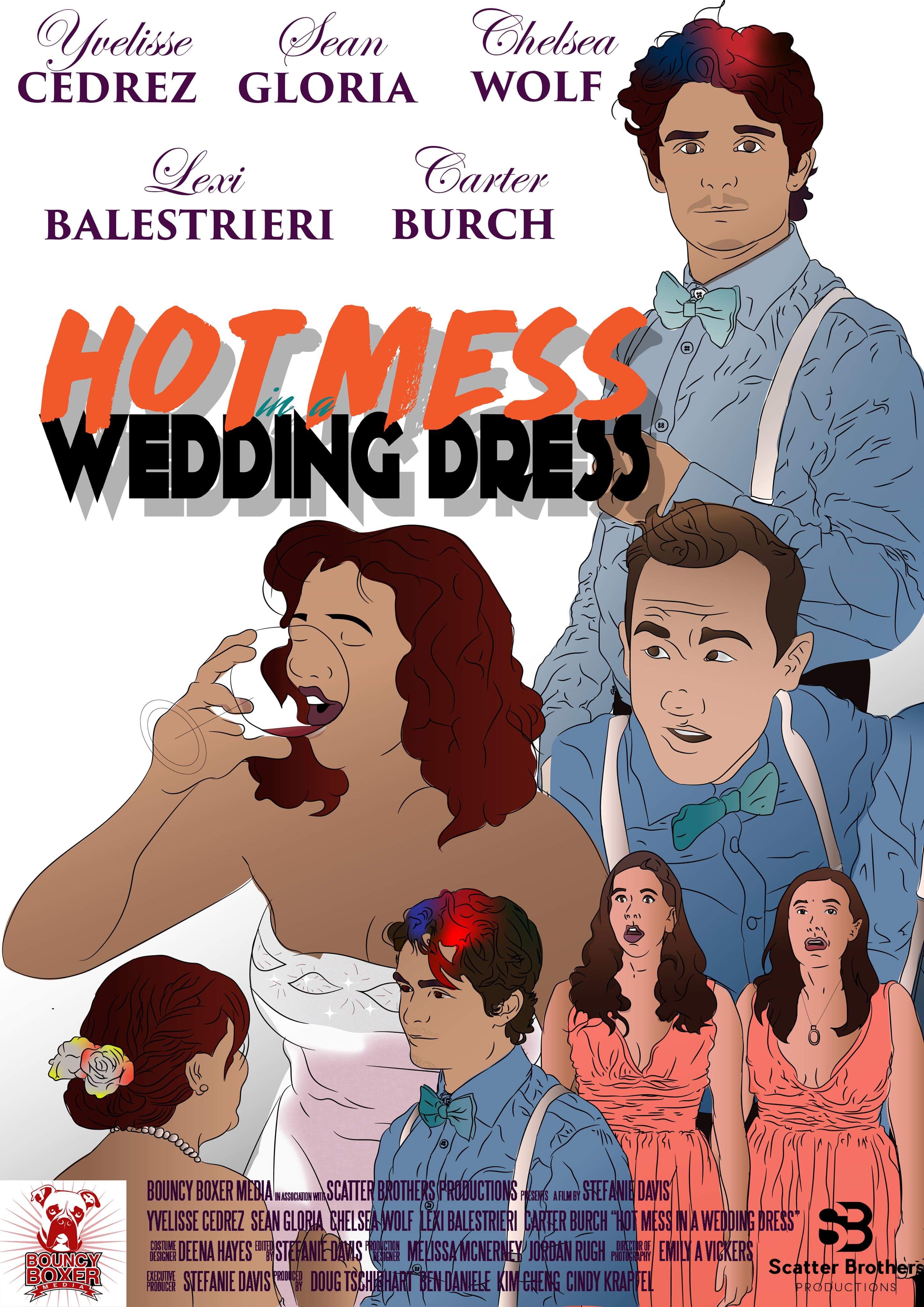 Hot Mess in a Wedding Dress (2019)