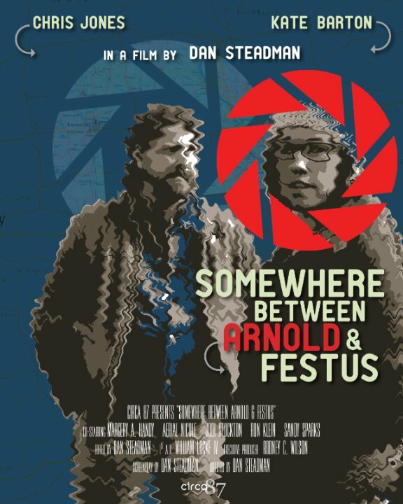 Somewhere Between Arnold & Festus (2015)