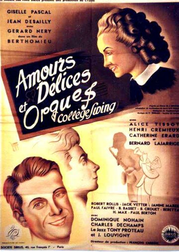 Amours, délices et orgues (1947)