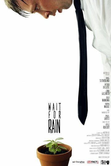 Wait for Rain (2011)