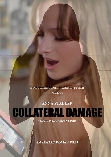 Collateral Damage: A Covid 19 Lockdown Story (2020)