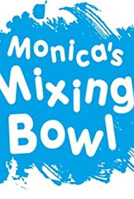 Monica's Mixing Bowl (2020)