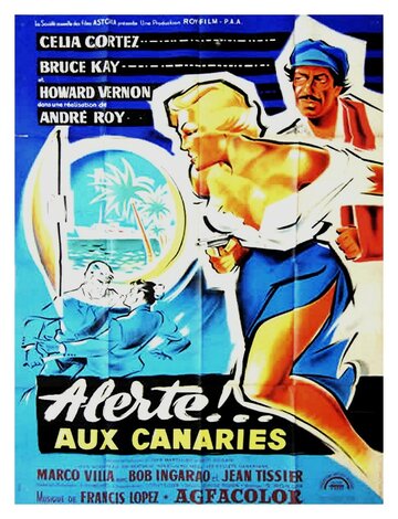 Alerte aux Canaries (1956)