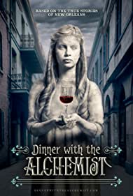 Dinner with the Alchemist (2016)