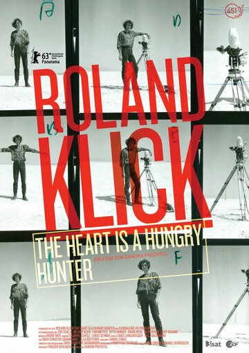 Роланд Клик: Сердце – голодный охотник (2013)