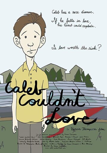 Caleb Couldn't Love (2008)