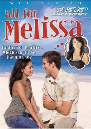 All for Melissa (2007)